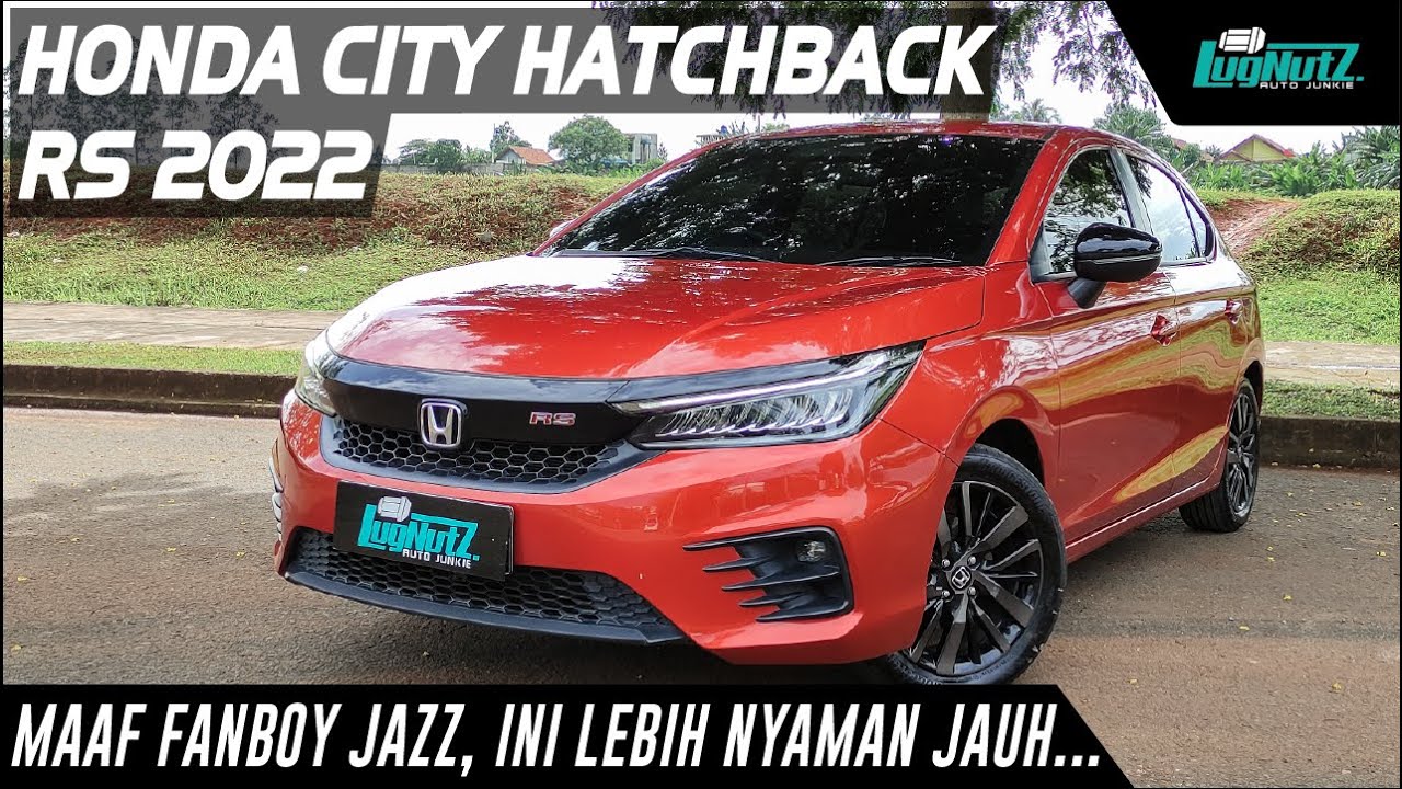 Maaf Fanboy Jazz, Ini Jauh Lebih Enak! Honda City Hatchback Lebih Dari Yaris?