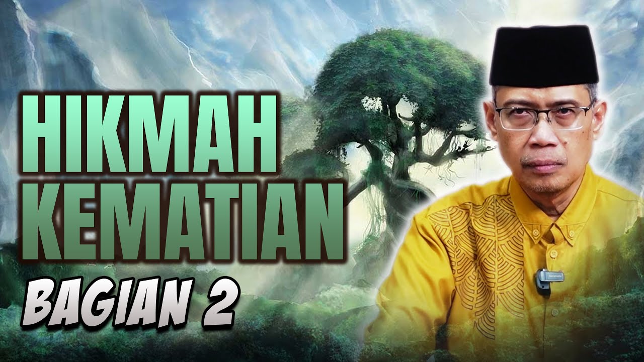 HIKMAH DARI KEMATIAN bagian 2