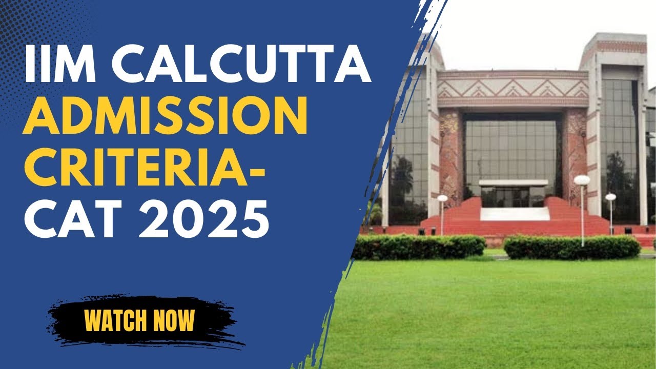 IIM Calcutta admission criteria -CAT 2025 | TIME 4 CAT | TIME 4 MBA