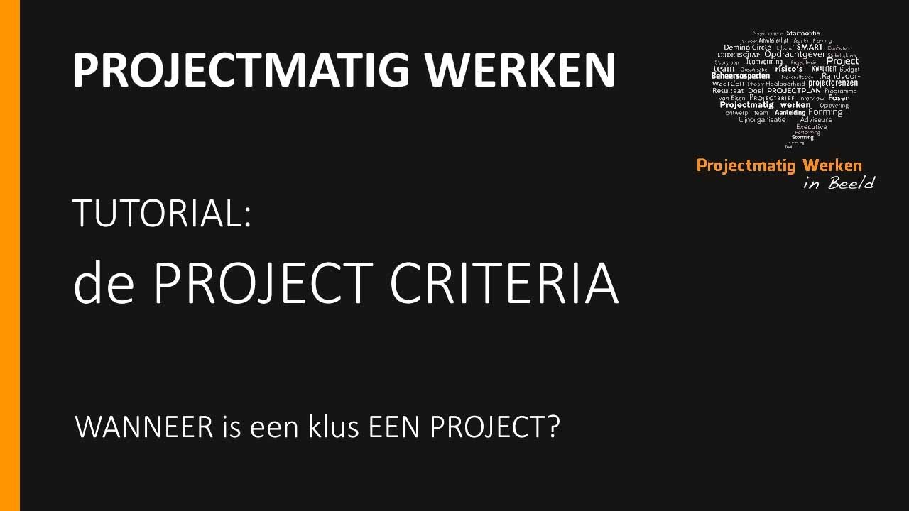 Wanneer is een klus een project? Wat zijn de criteria?