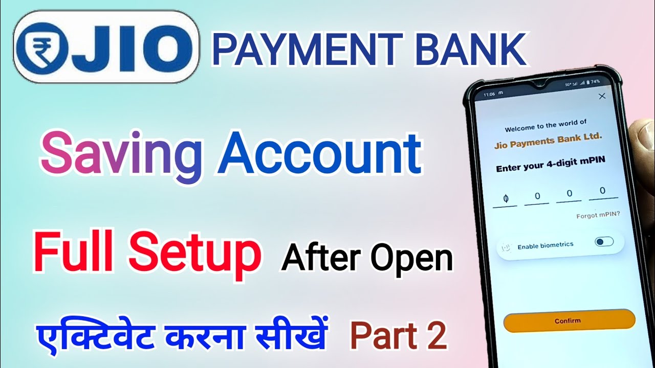 Jio Payment बैंक में खाता खुलने के बाद उसे पूरी तरह से एक्टिवेट कैसे करें | jio payment bank setup