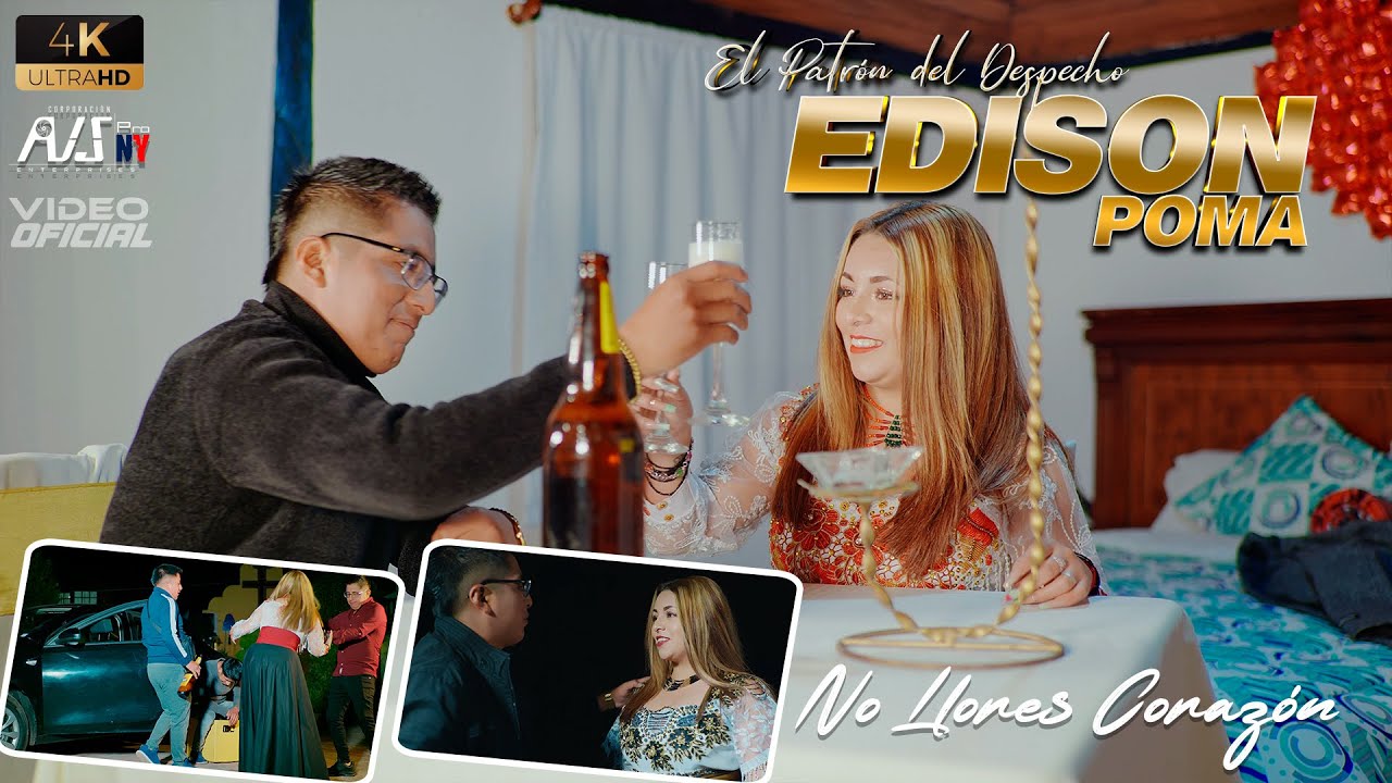 EDISON POMA (NO LLORES CORAZON) VIDEO OFICIAL 2023