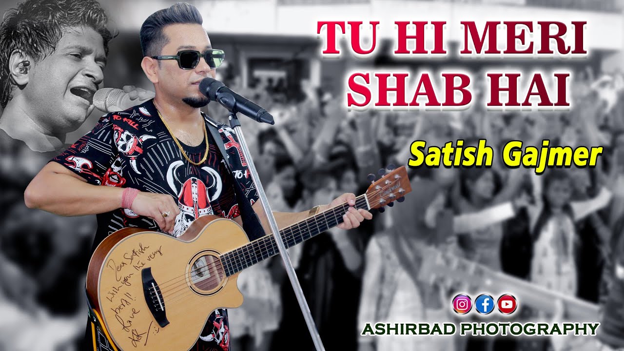 Tu Hi Meri Shab Hai | K. K. | Emraan Hashmi, Kangna Ranaut | Gangster | Live Singing- Satish Gajmer