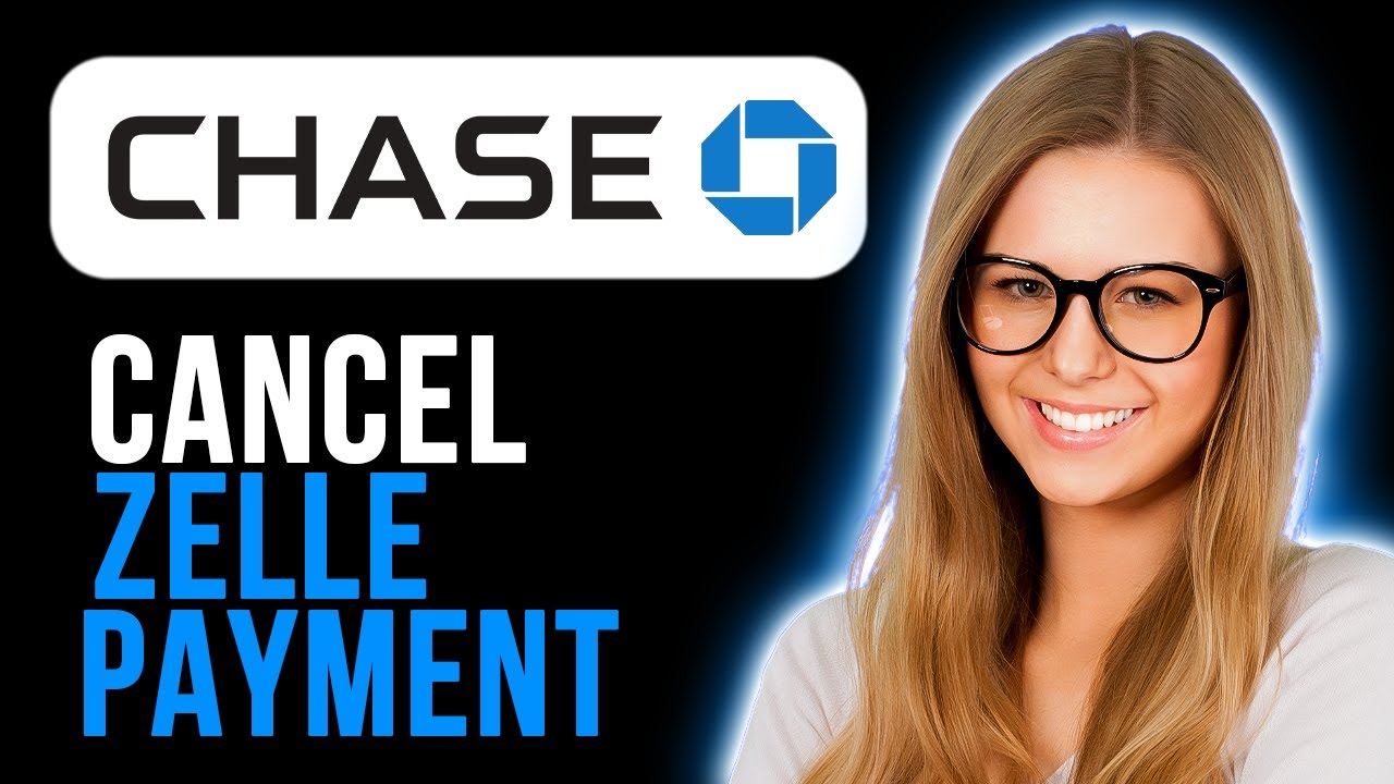 How To Cancel Zelle Payment On Chase Mobile App (Super Simple)