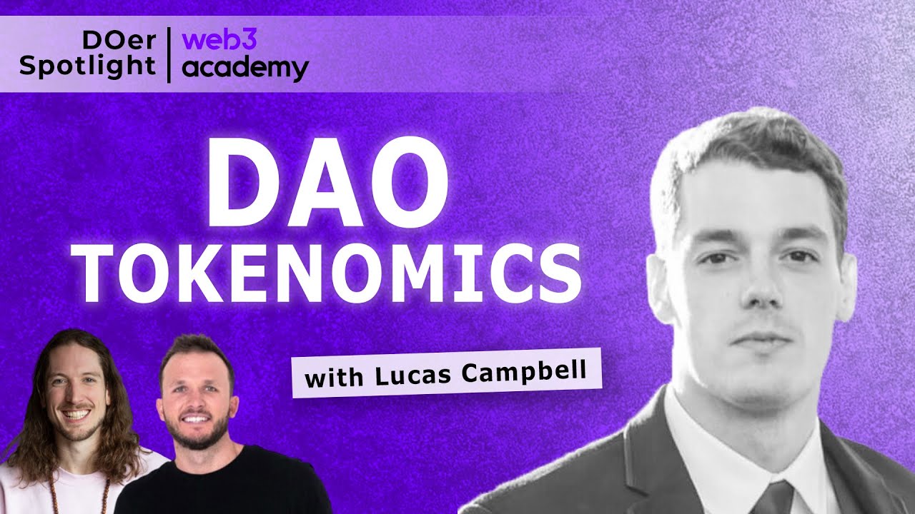 DAO Tokenomics - Using Tokens For Governance & Incentivizing Communities | Lucas Campbell @ Bankless
