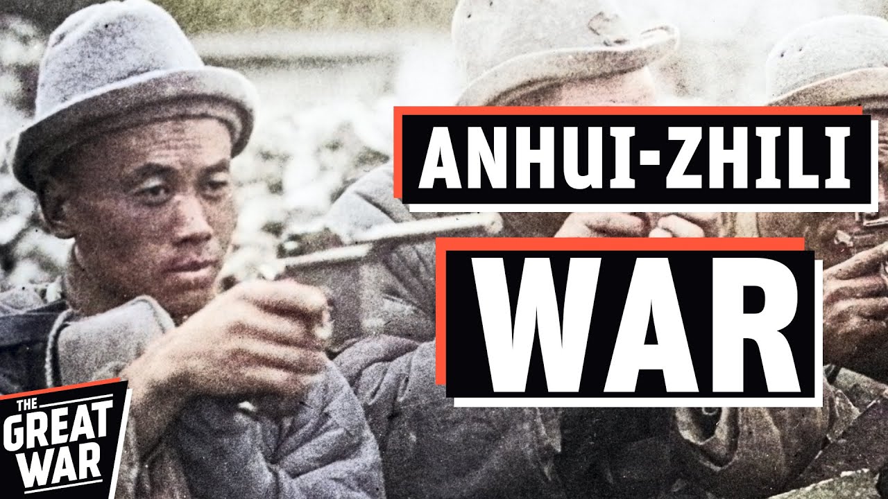 When China Was Ruled By Warlords - The Zhili&ndash;Anhui War (Documentary)