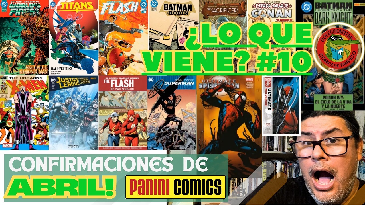 CONFIRMACIONES PARA ABRIL! PANINI Comics México ¿Lo que viene? #10