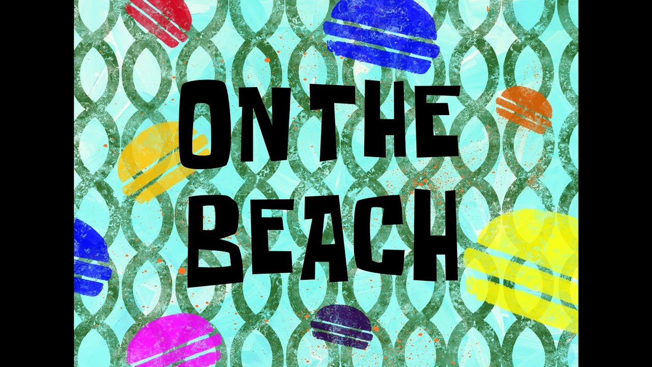 SpongeBob Music: On the Beach