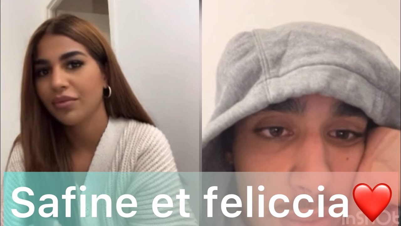 Safine et feliccia toujours ensemble ❤️