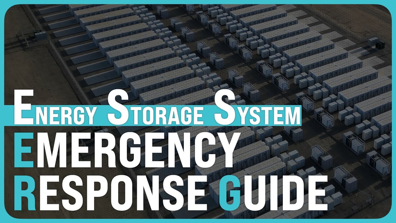 Emergency Response Guide for Battery Energy Storage Systems