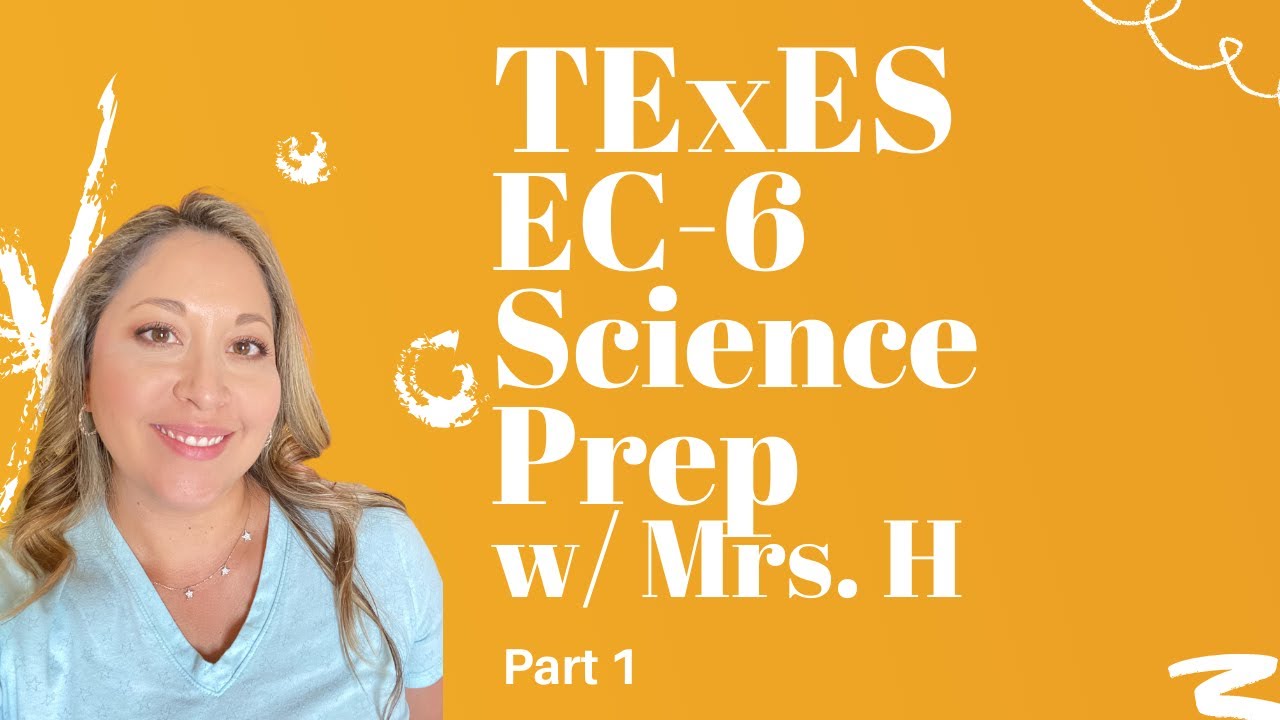 TExES EC-6 Science Review Part 1 (new)