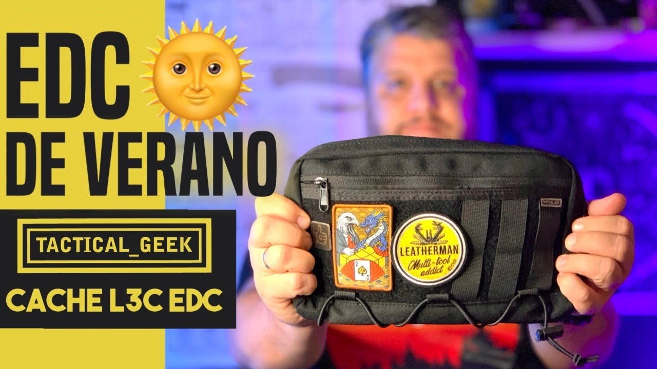 EDC de VERANO 2025 🔥 Qué llevo en mi bolso TACTICAL GEEK Cache L3. Revisión EDC4K