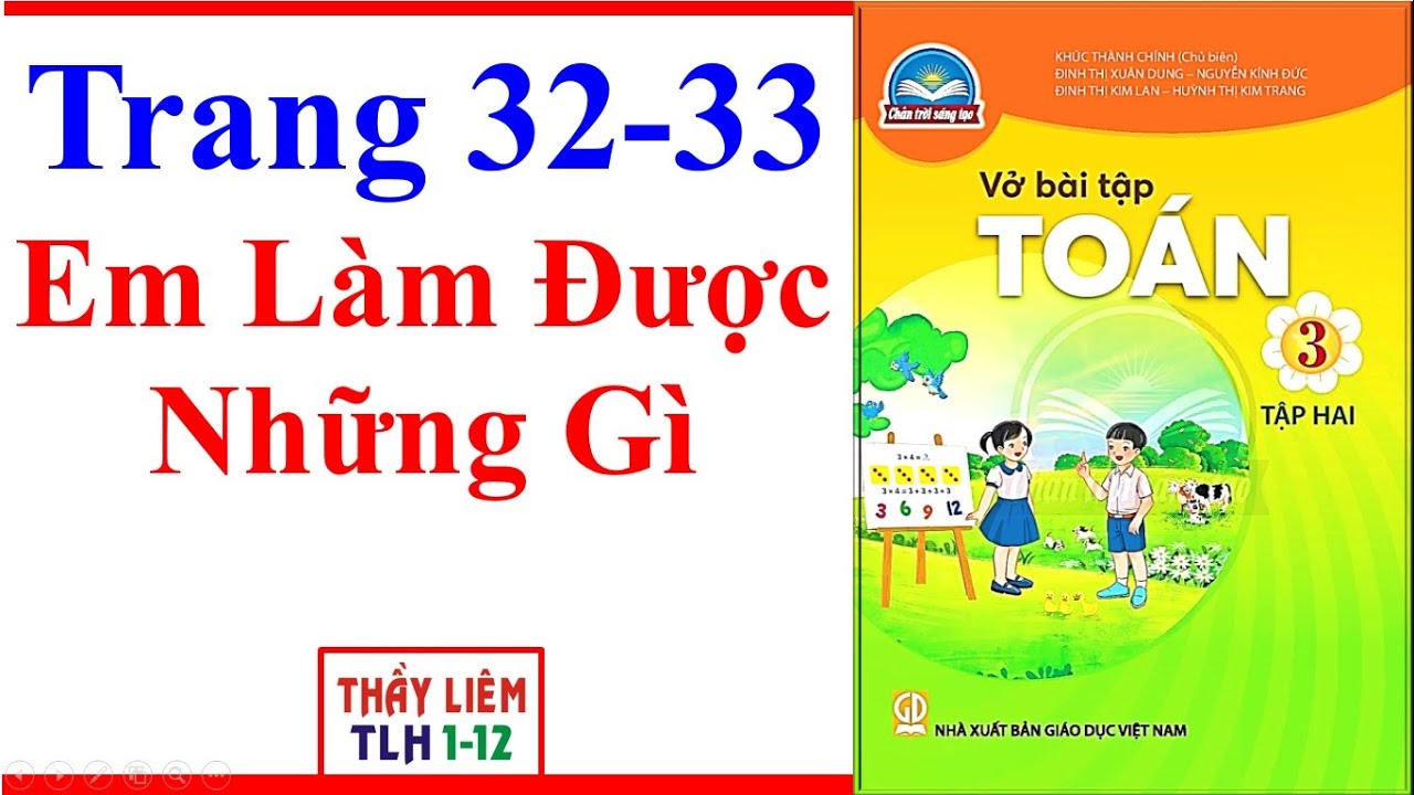 Vở Bài Tập Toán Lớp 3 Trang 32 - 33 | Em Làm Được Những Gì | Chân Trời Sáng Tạo | Học Kì 2