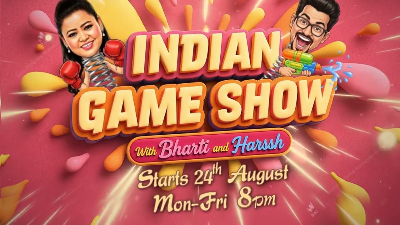 Indian Game Show With Bharti And Harssh | Starts 24th Aug | Mon - Fri 8 PM