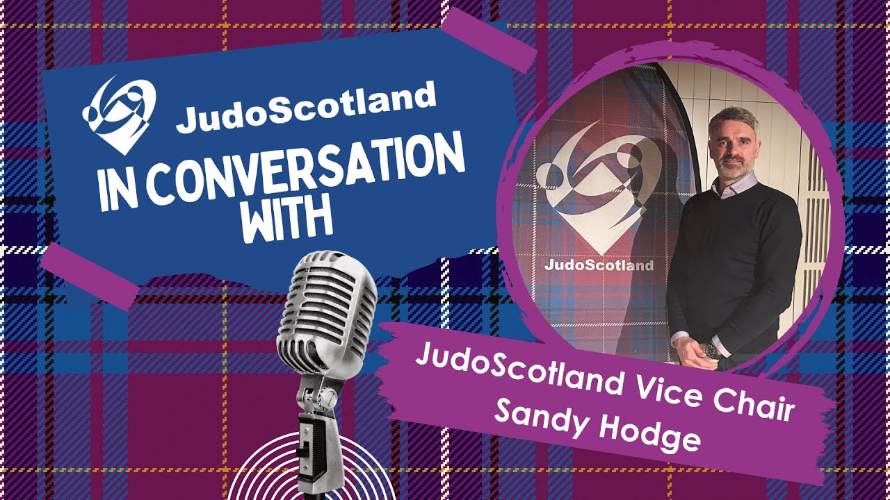 In Conversation with JudoScotland Vice Chair Sandy Hodge