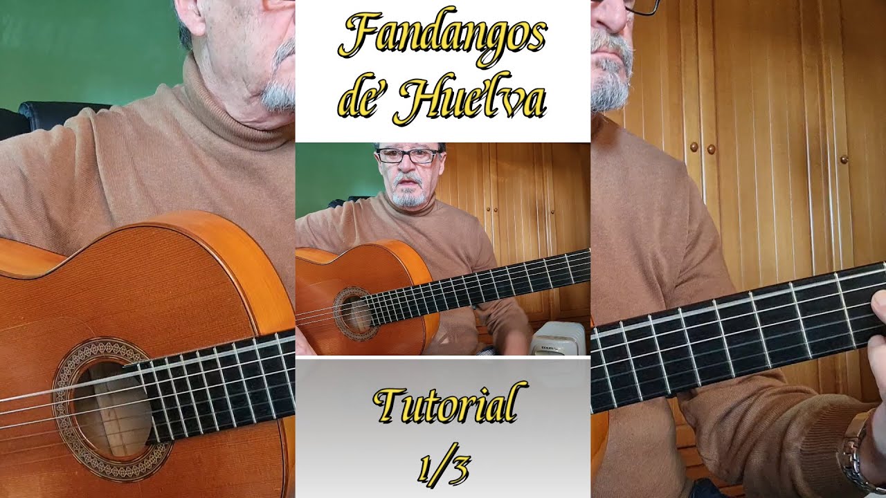 Fandangos de Huelva (Tutorial 1 de 3)