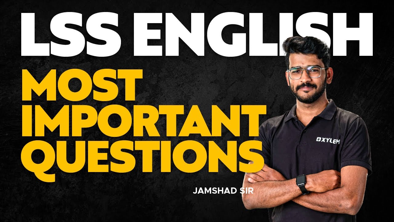 LSS ENGLISH - MOST IMPORTANT QUESTIONS | XYLEM LSS