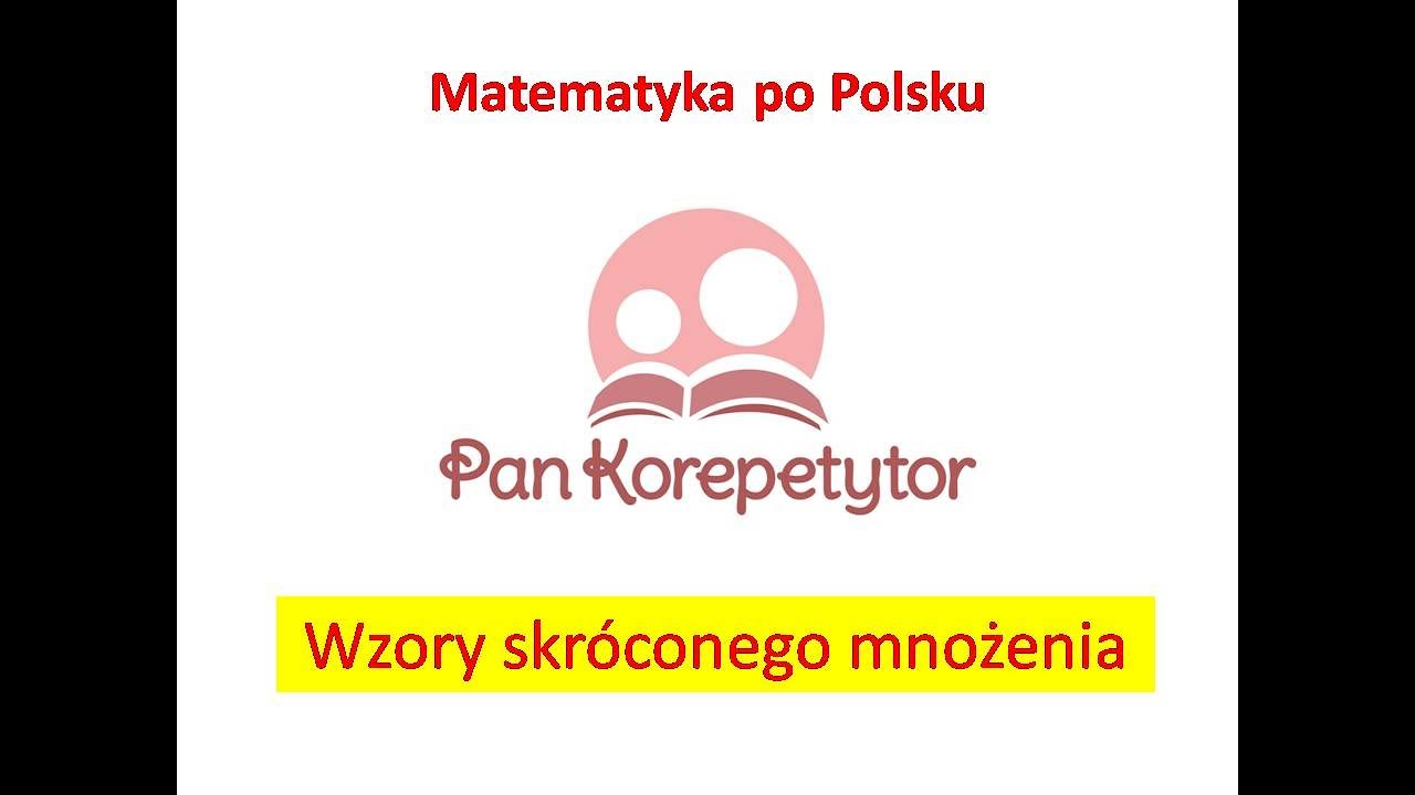 Wzory skróconego mnożenia