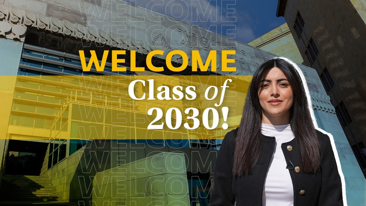 Welcome to AUA, Class of 2030!