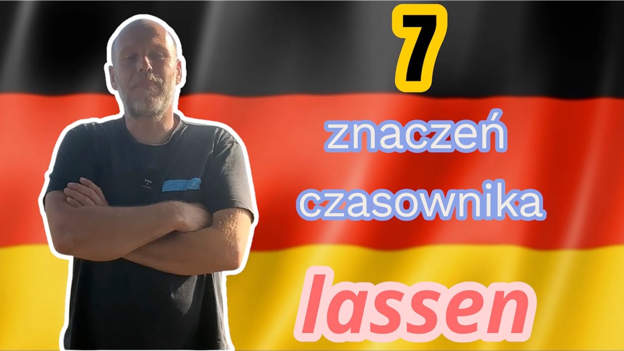 Czasownik „lassen” – jedno słowo, tysiąc (no powiedzmy 7) znaczeń!