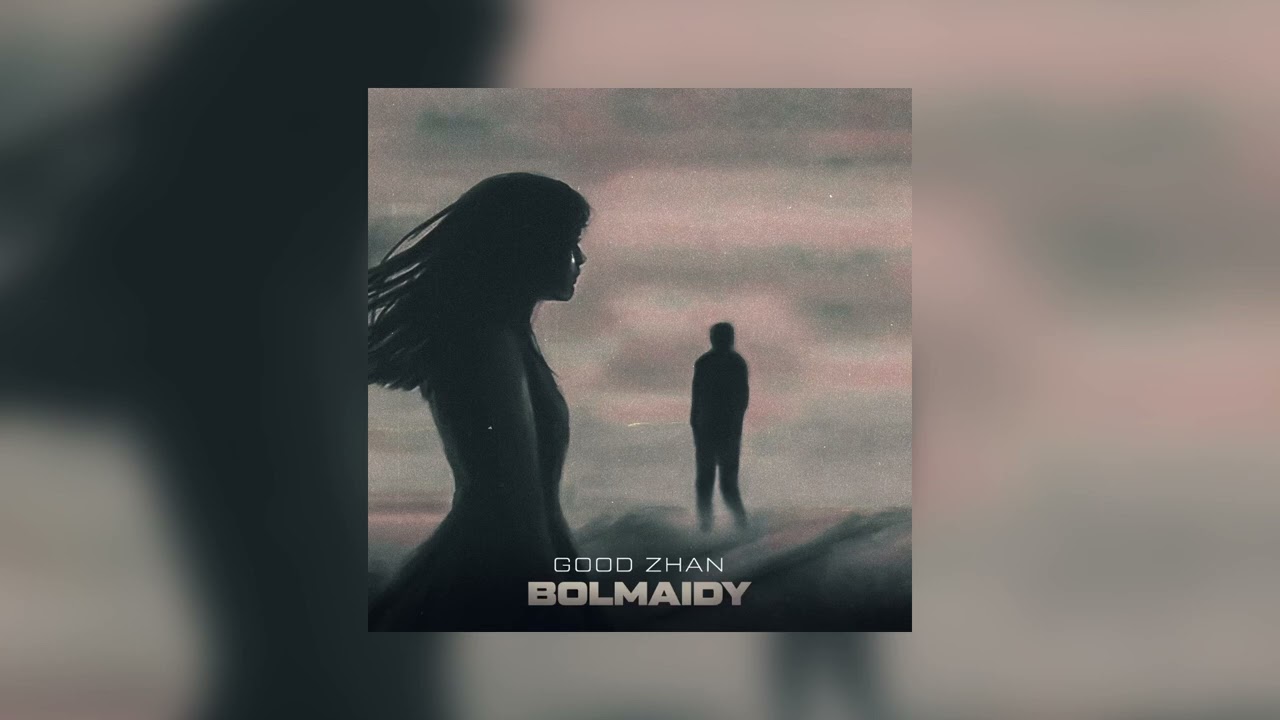 Good zhan - Bolmaidy