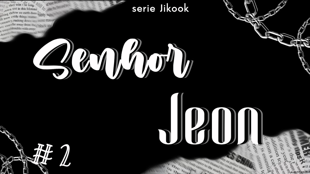 | Mini série JiKook | Senhor Jeon #2