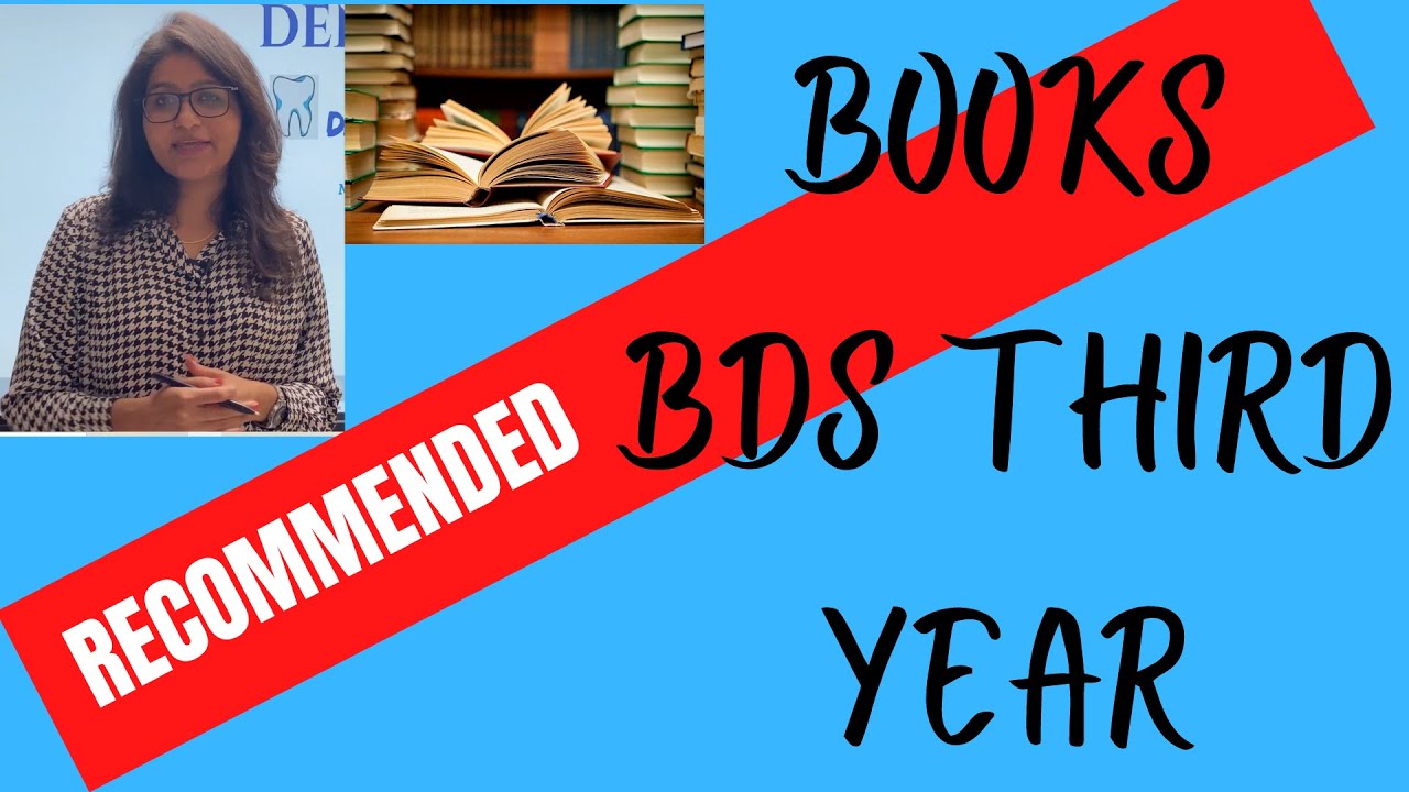 BEST BOOKS BDS THIRD YEAR I HOW TO STUDY BDS THIRD YEAR !!
