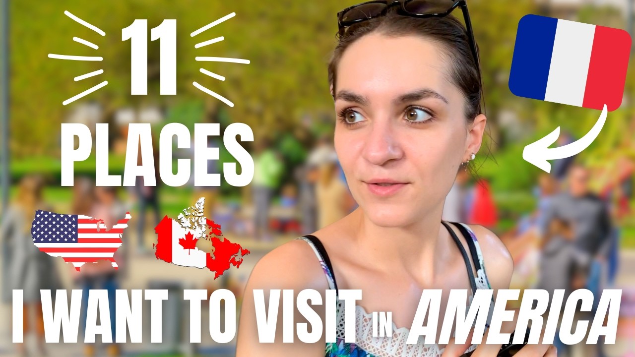 French Girl's US & Canada Bucket List:11 Places I NEED to Visit in 2025 🇺🇸✨