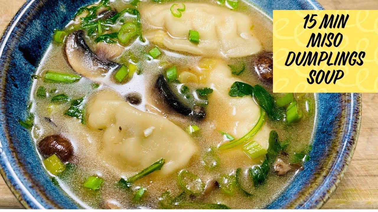 MISO DUMPLING SOUP in 15 MINUTES