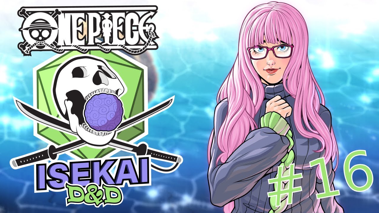 ONE PIECE ISEKAI DND #16 | 