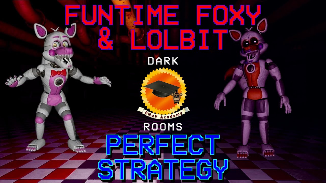 How to beat FNaF VR - Funtime Foxy + Lolbit Dark Rooms Walkthrough | FNaF Academy