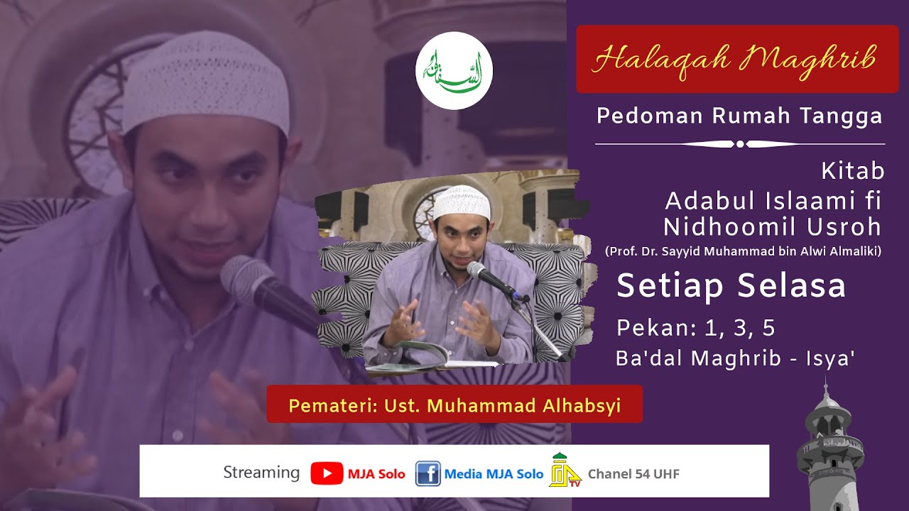 Halaqoh Maghrib | Budaya Perusak Pernikahan | Ustadz Muhammad Alhabsyi | 4/01/2022