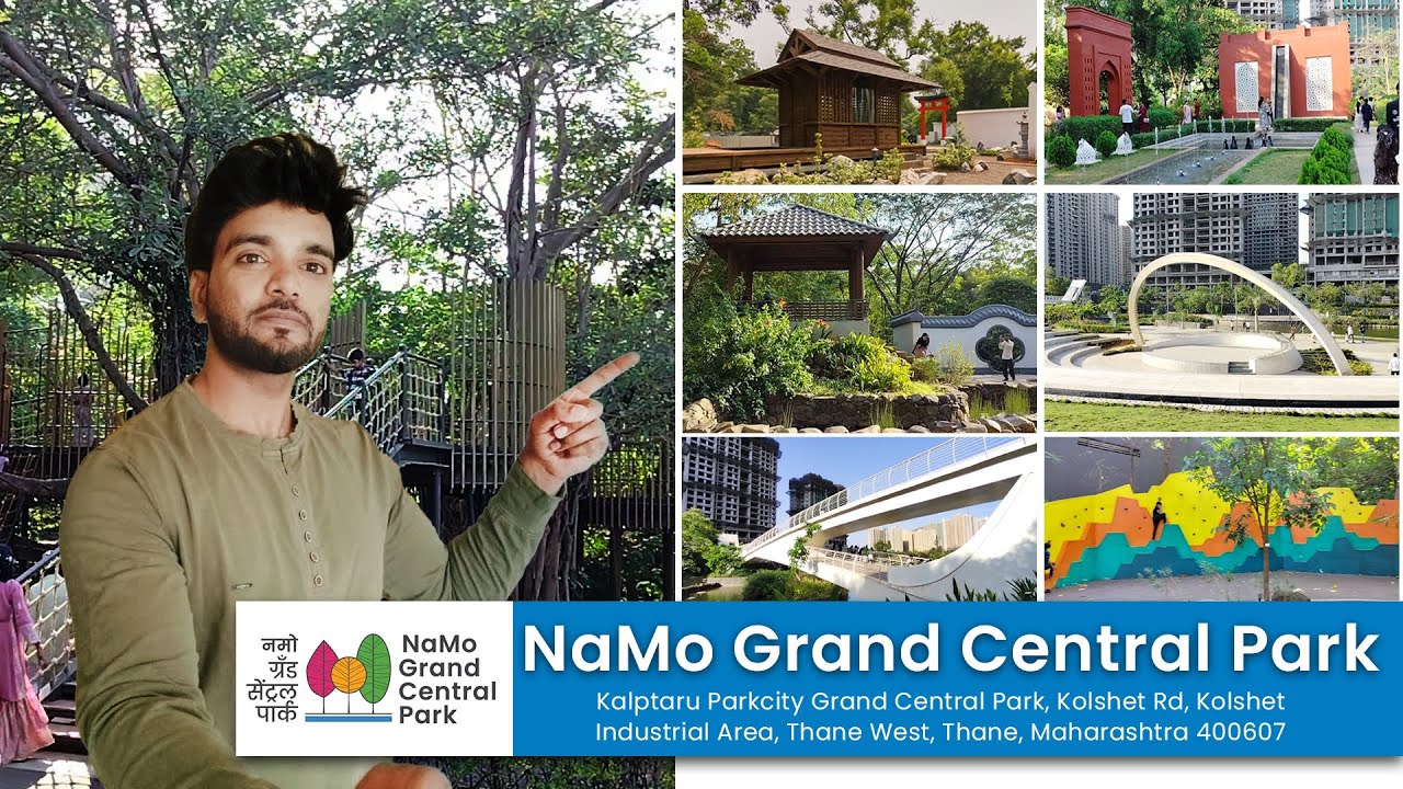 Namo Grand Central Park Thane | Maharashtra | India | All Information | In Hindi |
