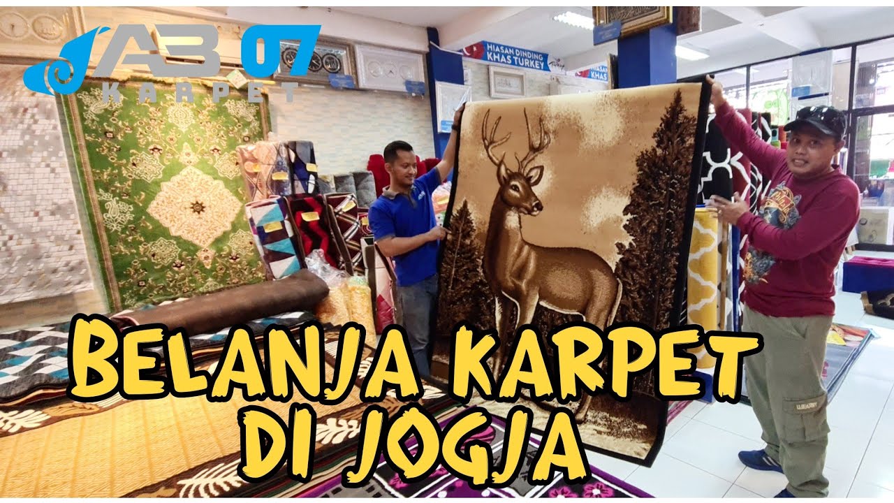 TEMPAT BELANJA KARPET DI JOGJA !! (Riview Karpet Murah)