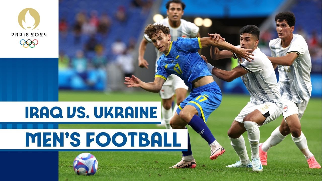 🇮🇶 Iraq vs. Ukraine 🇺🇦 | Men’s Football Group Stage Match | Paris 2024 Highlights