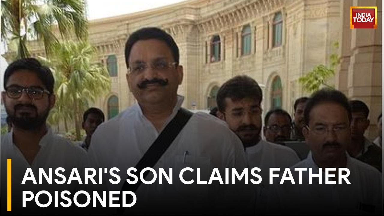 Mukhtar Ansari's Death: Son Alleges Slow Poisoning, Not Heart Attack | India Today News