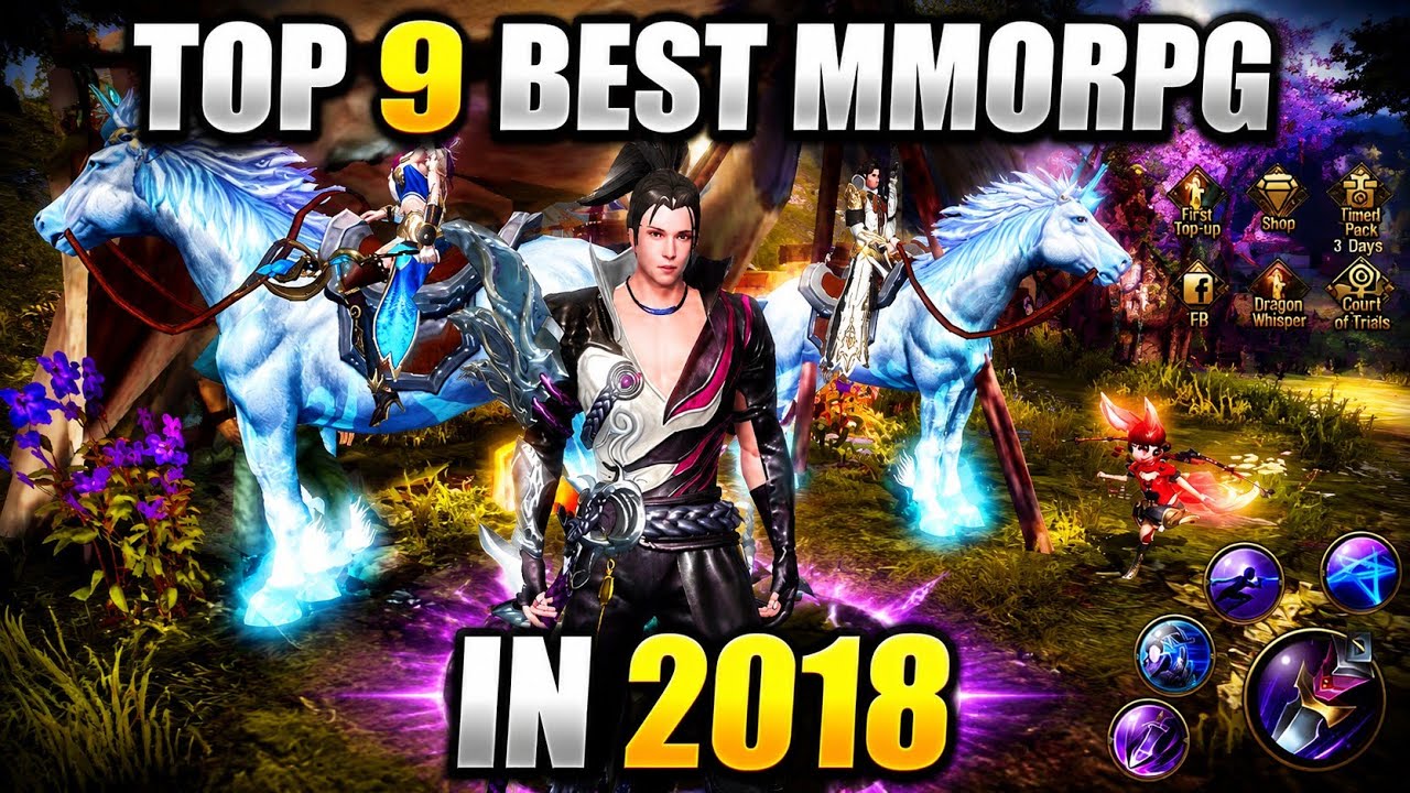 TOP 9 OPEN WORLD MMORPG IN 2018 (ANDROID / IOS)