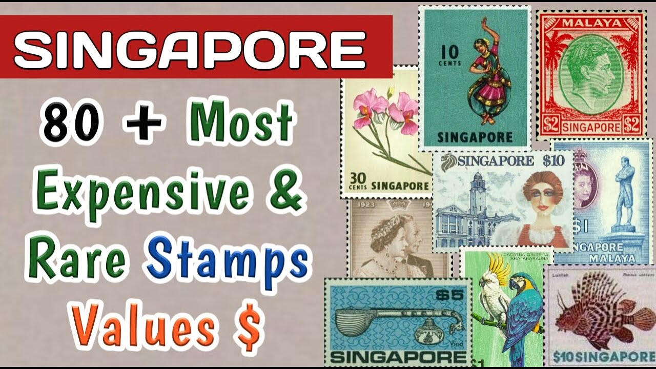 Most Expensive Stamps Of Singapore | Singapore Rare Classic Stamps Value | Philately