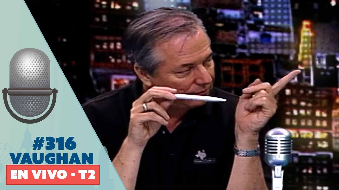 Vaughan en Vivo Episode 316 - Temporada 2 | Vaughan TV