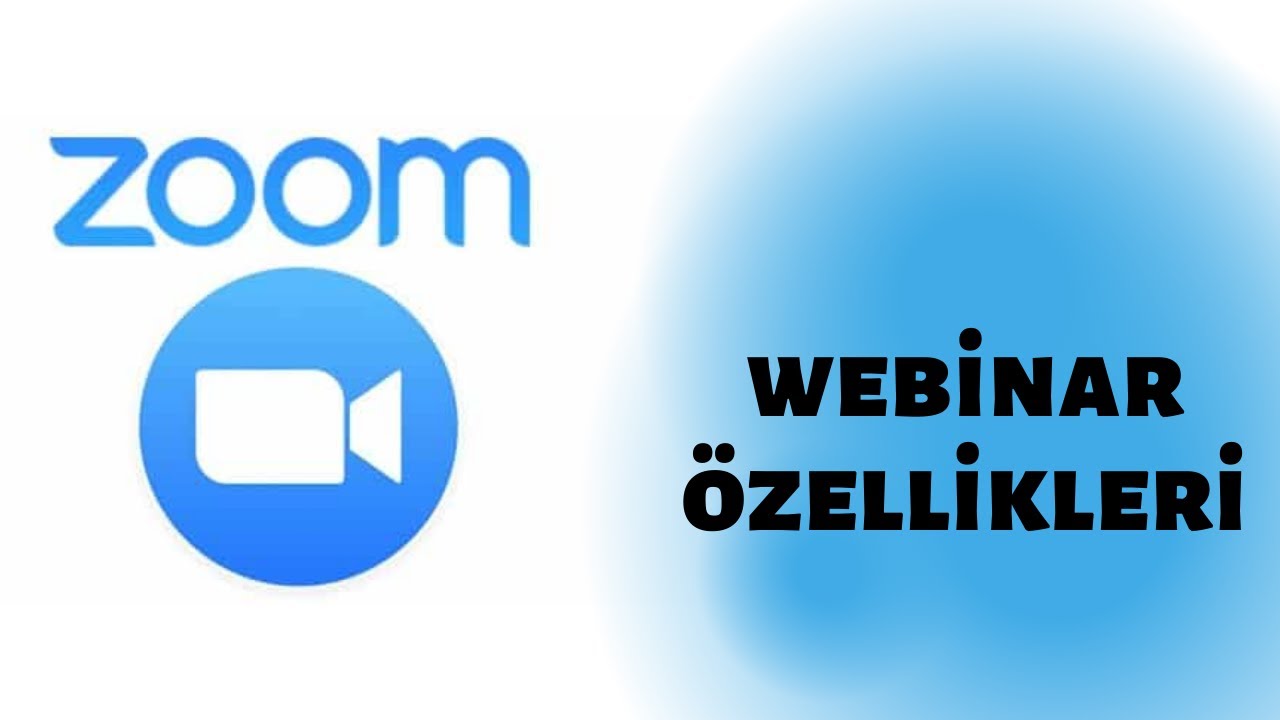 ZOOM Uygulaması ve Webinar, Konferans  Özellikleri
