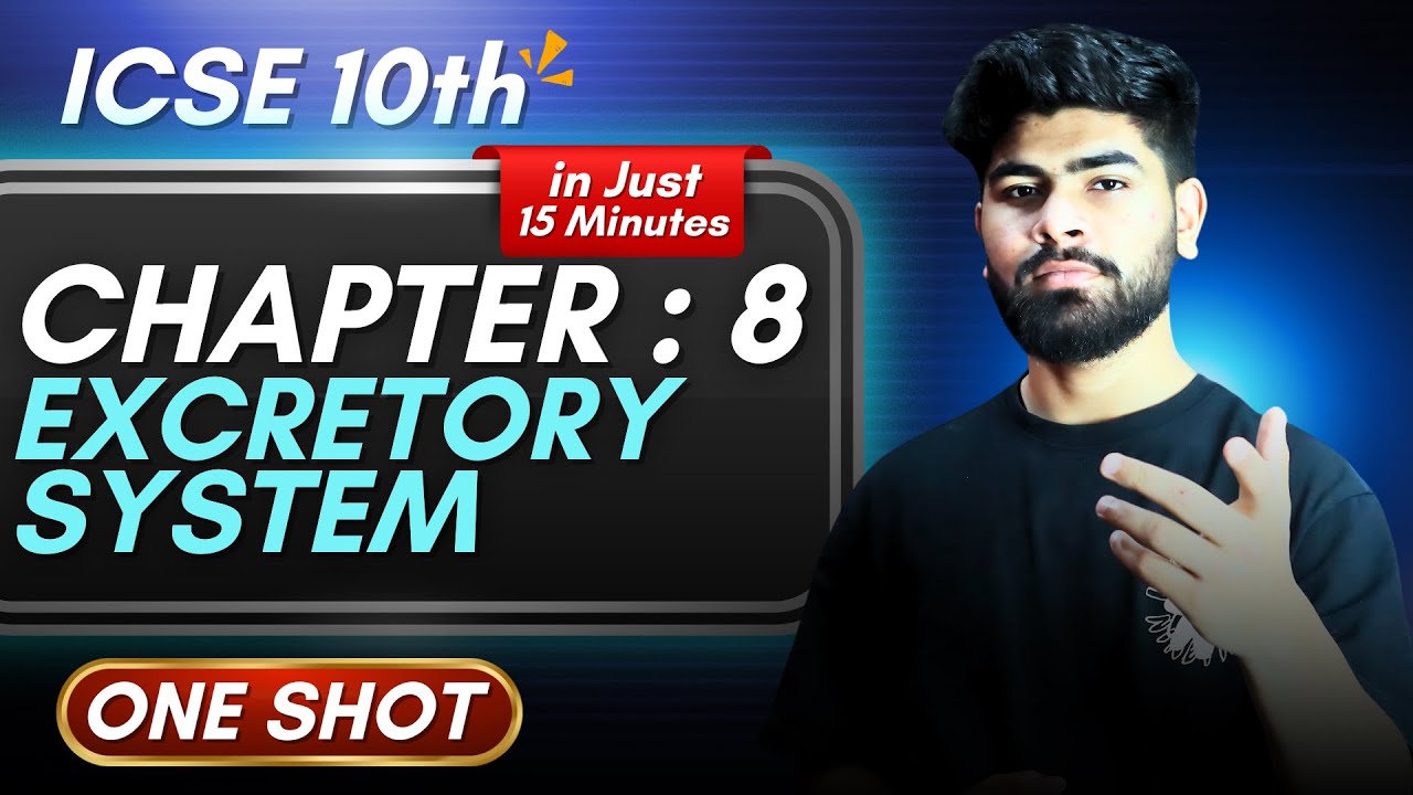Biology Chapter 8 Excretory System One Shot - in 15 Minutes || ICSE Class 10 || ICSE Biology