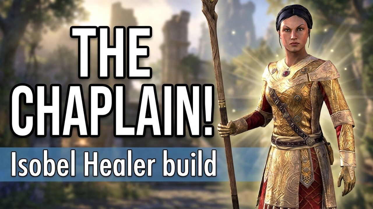 THE CHAPLAIN! | Isobel Healer Build | ESO