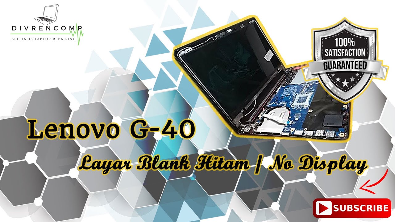 Lenovo G40  Blank Hitam / No Display