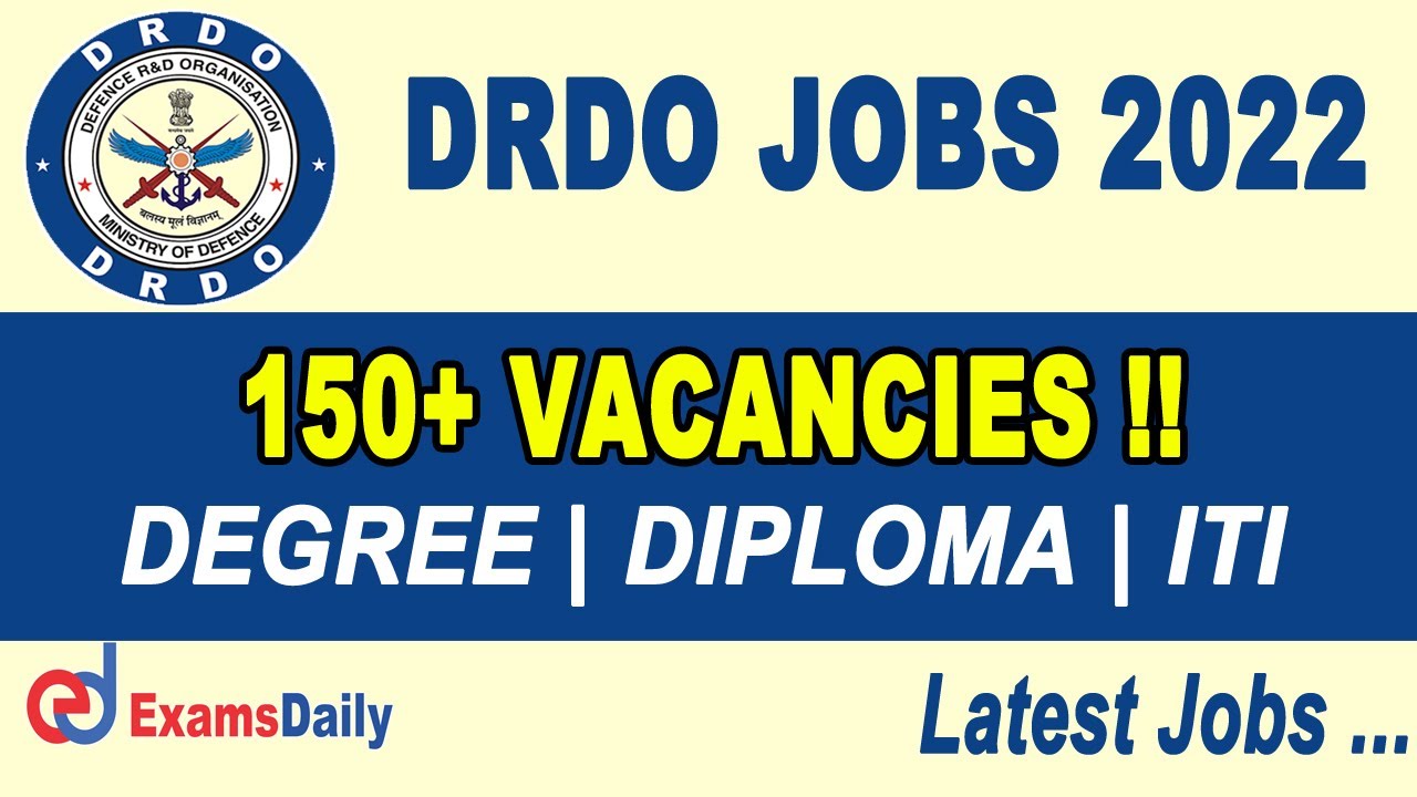 150+ Vacancies !! | Degree, Diploma, ITI Qualificaiton | DRDO Recruitment 2022| Apprentice Jobs 2022