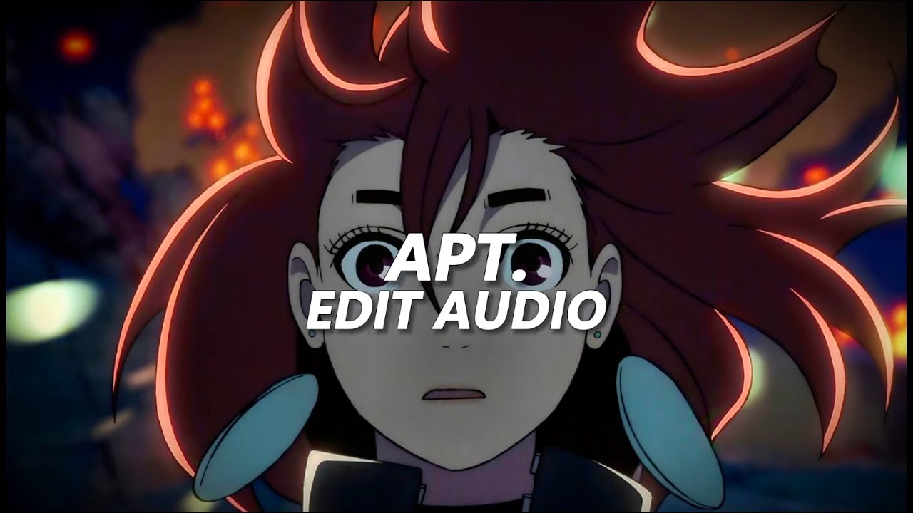 APT. - ROS&Eacute; & Bruno Mars (Best Part) - [ EDIT AUDIO ]