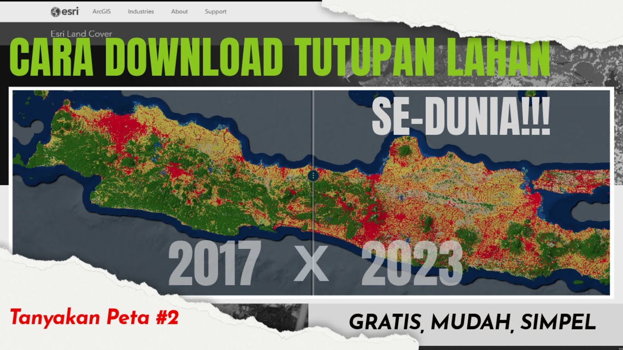 Cara Mudah Mendownload Data Tutupan Lahan dari Website Esri | TERBARU 2024 | TANYAKAN PETA #2