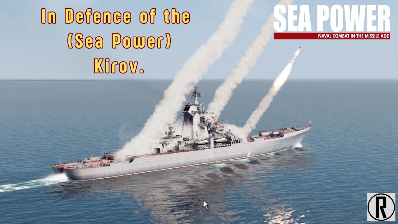 Debunking Kirov's Myth: What Every Sea Power Player Should Know