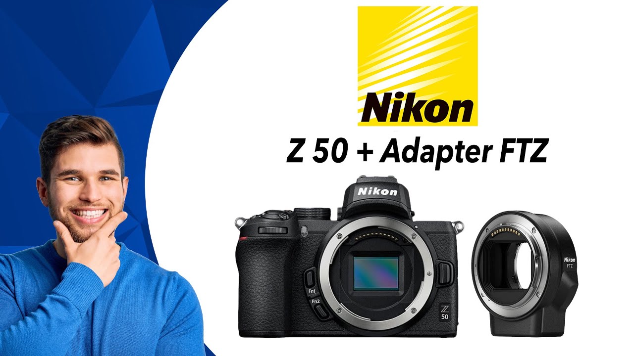 Aparat Nikon Z 50 + adapter FTZ | Wideoprezentacja
