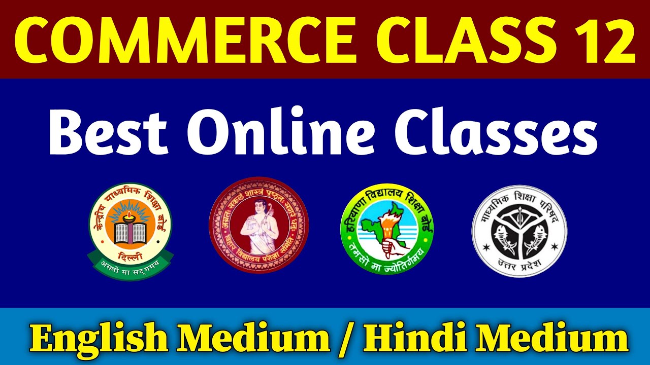 Commerce Class 12th Online Classes For Cbse board & State Boards | Best online class for commerce