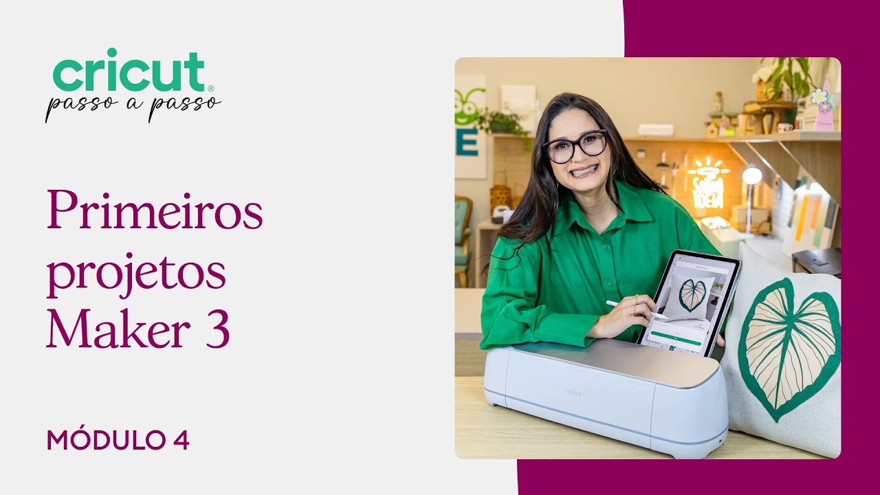 23. Primeiros projetos Cricut Maker 3 | Cricut Passo a Passo com Fernanda Estevão